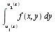 Int(f(x, y), y = u[1](x) .. u[2](x))